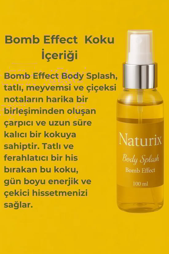 Naturix Bomb Effect Body Splash Çarpıcı Koku ve Uzun Süre Kalıcı Vücut Spreyi 100 Ml