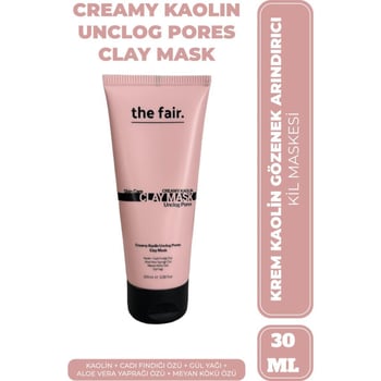 the fair. Creamy Kaolin Gözenek Temizleyen Kil Maskesi 30 ml