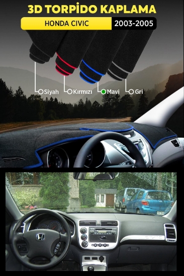 Honda Cıvıc (2003-2005) 3d Torpido Koruma Kılıfı - Ön Göğüs Panel Kaplama - Mavi Şerit