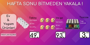 Hafta Sonu Fırsatları! Ev & Yaşam Ürünleri! kampanya resmi